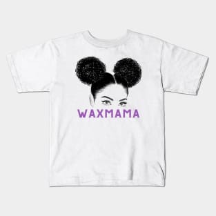 wax mama Kids T-Shirt